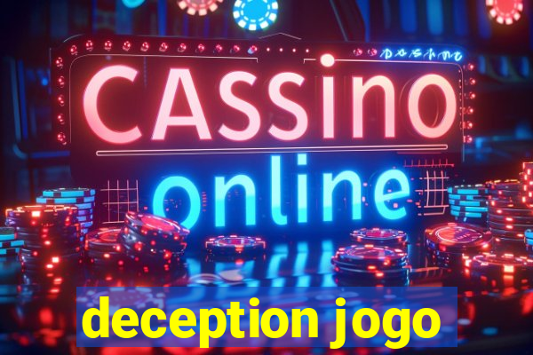 deception jogo